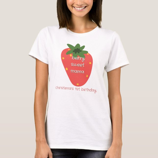 Camiseta Mama of the Berry Sweet One (Frente)