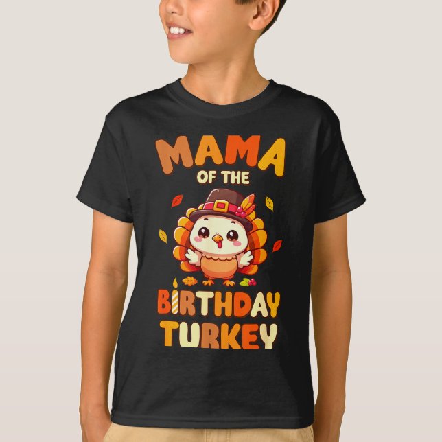 Camiseta Mama Of The Birthday Turkey Family 1st Birthday Bo (Frente)