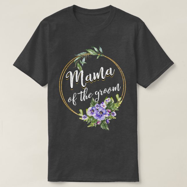 Camiseta Mama Of The Groom Wedding Bachelor Party Mama Matc (Frente do Design)
