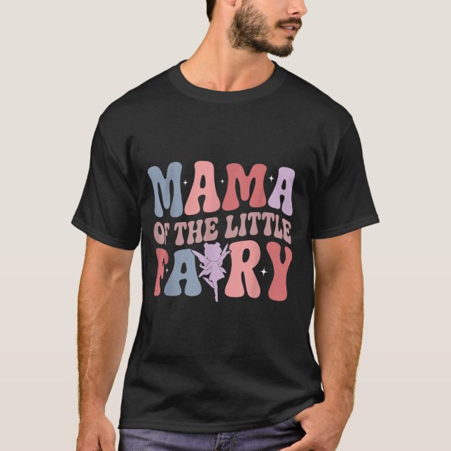 Camiseta Mama Of The Little Fairy First Birthday Girl Famil (Frente)