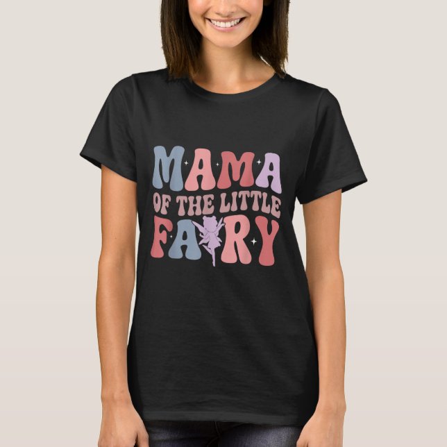 Camiseta Mama Of The Little Fairy First Birthday Girl Famil (Frente)