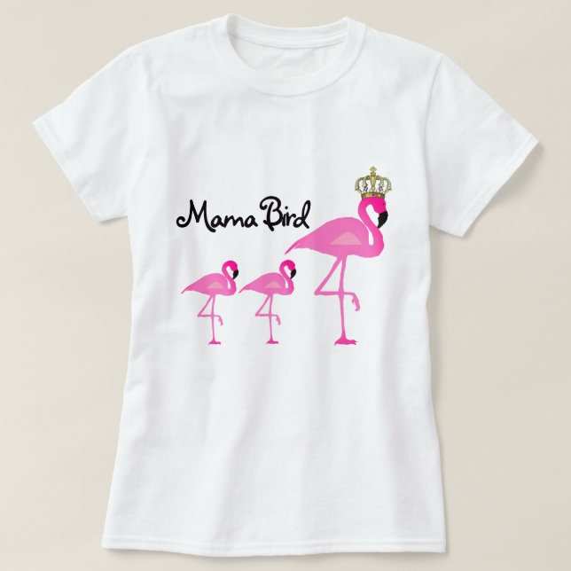 Camiseta Mama Pássaro Flamingo T-shirt com dois bebês (Frente do Design)