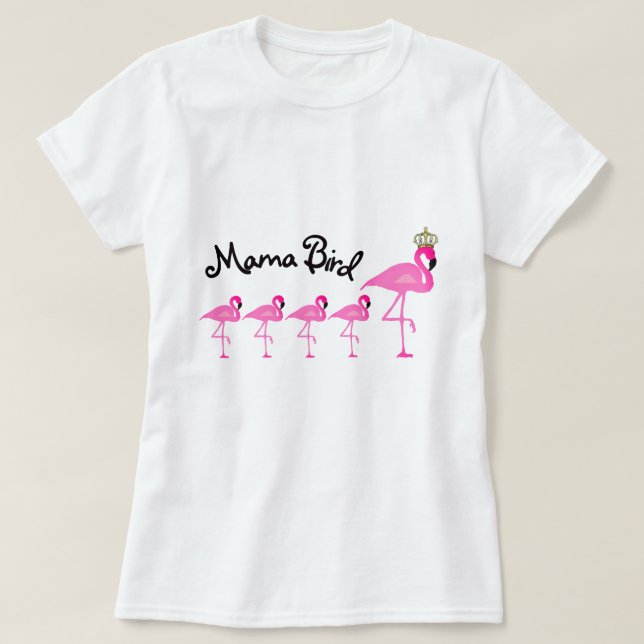Camiseta Mama Pássaro Flamingo T-shirt com quatro bebês (Frente do Design)