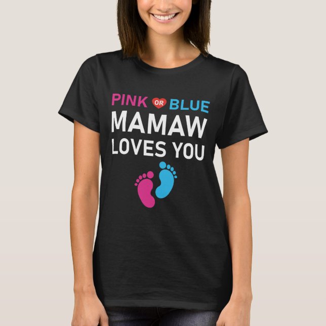 Camiseta Mama Rosa Ou Azul Te Ama A Revelação Do Gênero Do  (Frente)