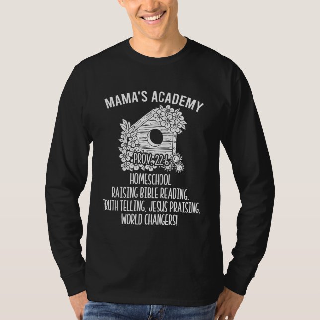 Camiseta Mama s Academy Homeschool Mom Homeschooling Mother (Frente)