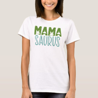 Camiseta Mama Saurus, Dia das Mães