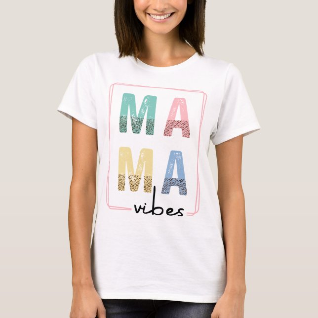 Camiseta Mama vibes (Frente)