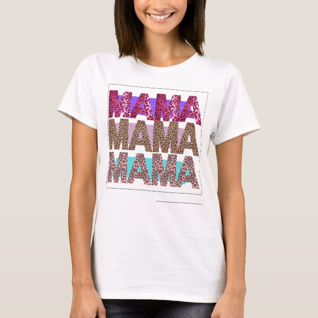 Camiseta MAMA Wild and Bold (Frente)