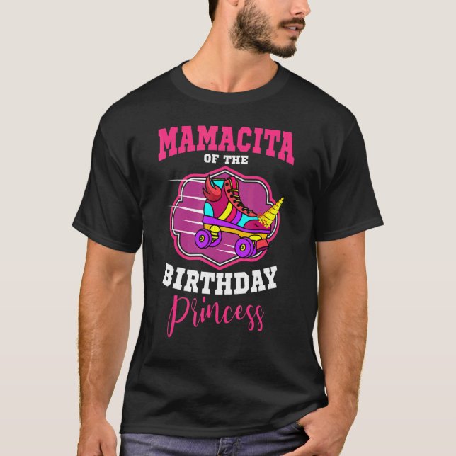 Camiseta Mamacita Do Aniversário Princesa Roller Skates Sk (Frente)