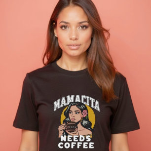 Camiseta mamacita precisa de café retro café da mãe hispâni