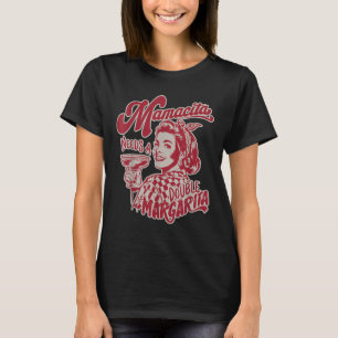 Camiseta Mamacita Precisa De Um Duplo Margarita Cinco De M