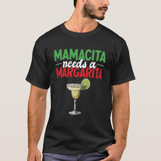 Camiseta Mamacita Precisa De Um Orgulho Mexicano Margarita (Frente)