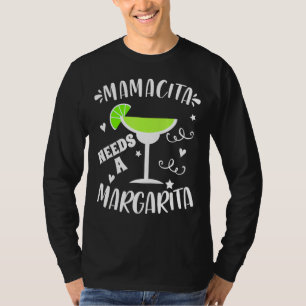 Camiseta Mamacita Precisa De Uma Margarita Cinco De Mayo