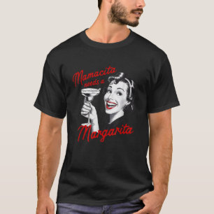 Camiseta Mamacita Precisa De Uma Ret De Cocktail Margarita