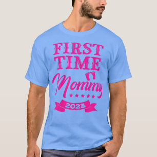 Camiseta Mamãe 2023 da Primeira Vez das Mulheres Anúncio de