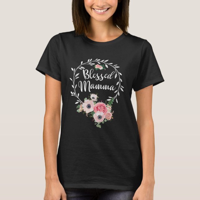 Camiseta Mamãe Abençoada Por Mulheres Flores, Mãe (Frente)