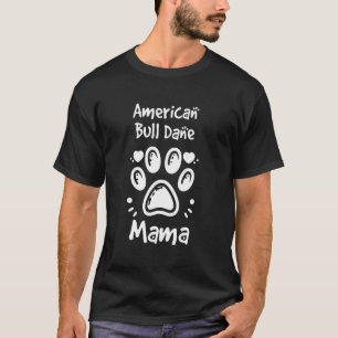 Camiseta Mamãe American Bull Dane American Bulldog Great Da