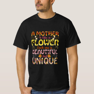 Camiseta Mamãe Arte Uma Mãe É Como Uma Flor