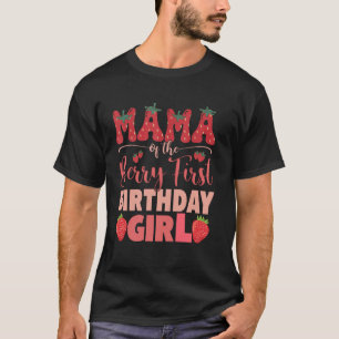 Camiseta Mamãe Berry Primeiro Aniversário Garota De Morango