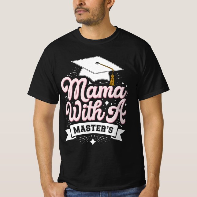 Camiseta Mamãe Com Diploma De Mestrado Dia De Formatura Da  (Frente)