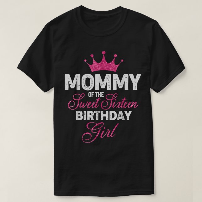 Camiseta Mamãe da Doce Menina de Aniversário 16 Rosa (Frente do Design)