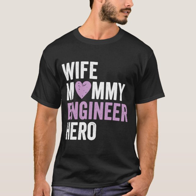 Camiseta Mamãe da esposa do Engenheiro com dificuldades Her (Frente)
