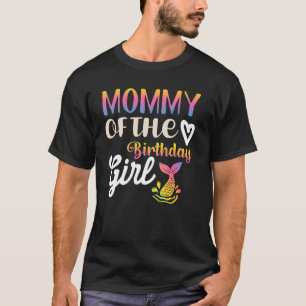 Camiseta Mamãe Da Festa B-Day Menina Mãe Sereia Primeiro B
