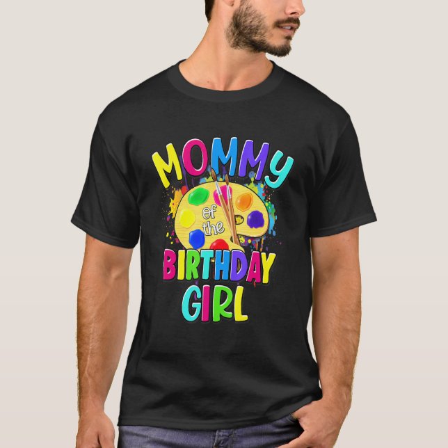 Camiseta Mamãe Da Rapariga De Aniversário Paint Splatter T (Frente)
