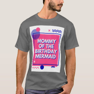 Camiseta Mamãe Da Sereia De Aniversário 38