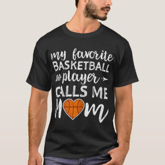 Camiseta Mamãe de basquete Meu Jogador de Basquete Favorito