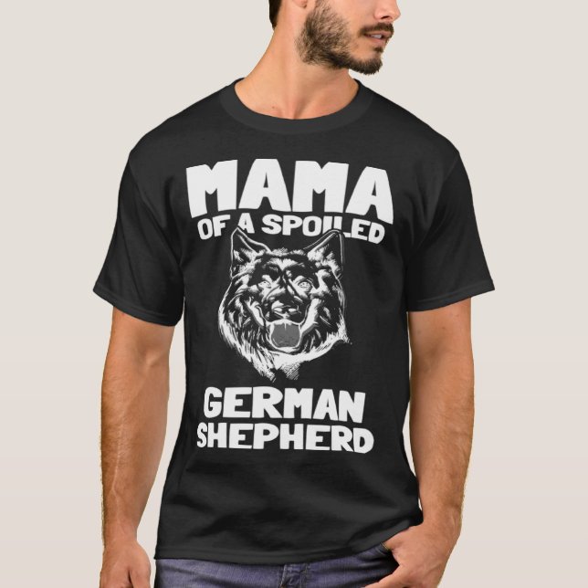 Camiseta Mamãe De Um German shepherd Mimado (Frente)