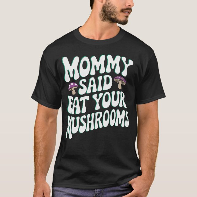 Camiseta Mamãe Disse Coma Seus (Frente)