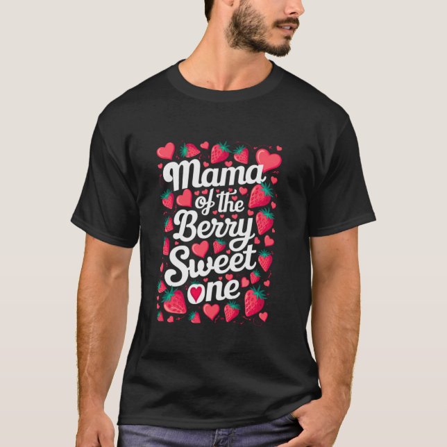 Camiseta Mamãe Do Berry Sweet Um Aniversário Mãe Strawberr (Frente)