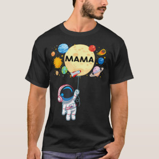 Camiseta Mamãe Do Menino Astronauta Do Planeta Espacial De