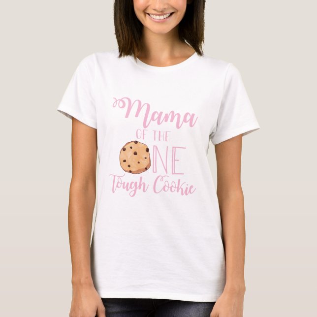 Camiseta Mamãe do One Tough Cookie no primeiro aniversário (Frente)