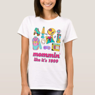 Camiseta Mamãe, é 1999 - Engraçado Mãozinho da Mãe do Y2K