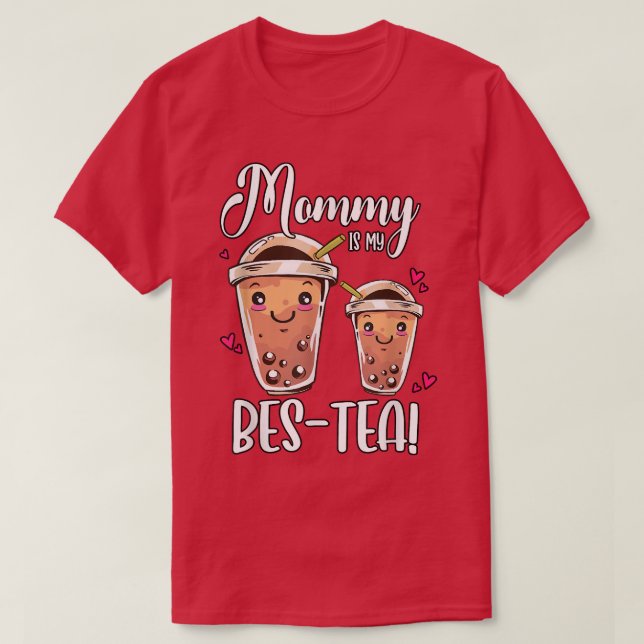 Camiseta Mamãe É Meu Bes Tea Boba Tea Bubble Tea (Frente do Design)