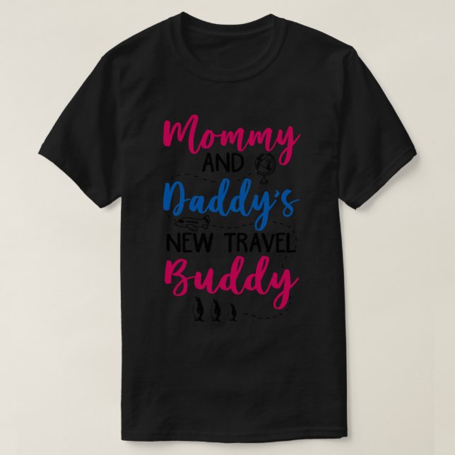 Camiseta Mamãe e Novo Viagem Buddy Daddys (Frente do Design)