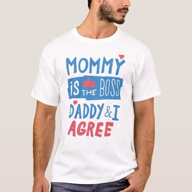 Camiseta Mamãe é o Pai chefe e eu concordo (Frente)