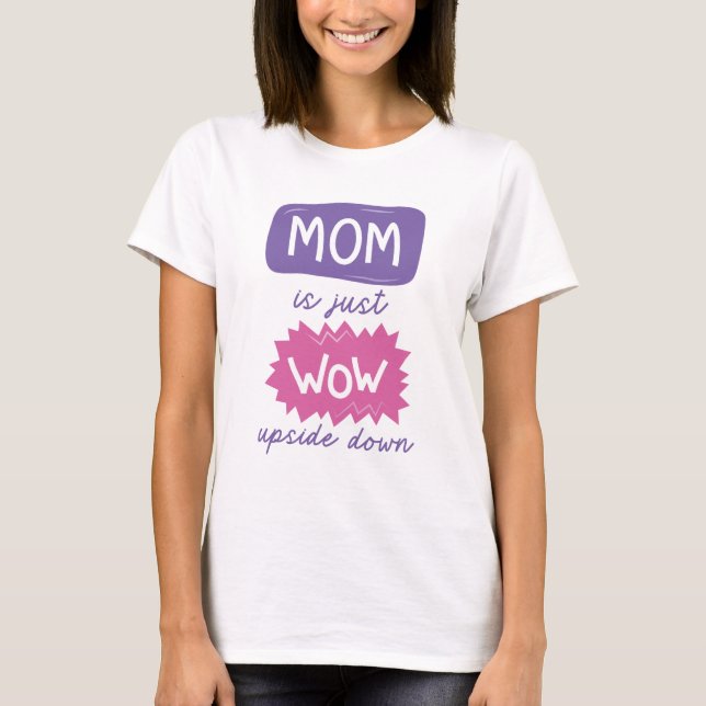 Camiseta Mamãe É Puta Para Baixo (Frente)
