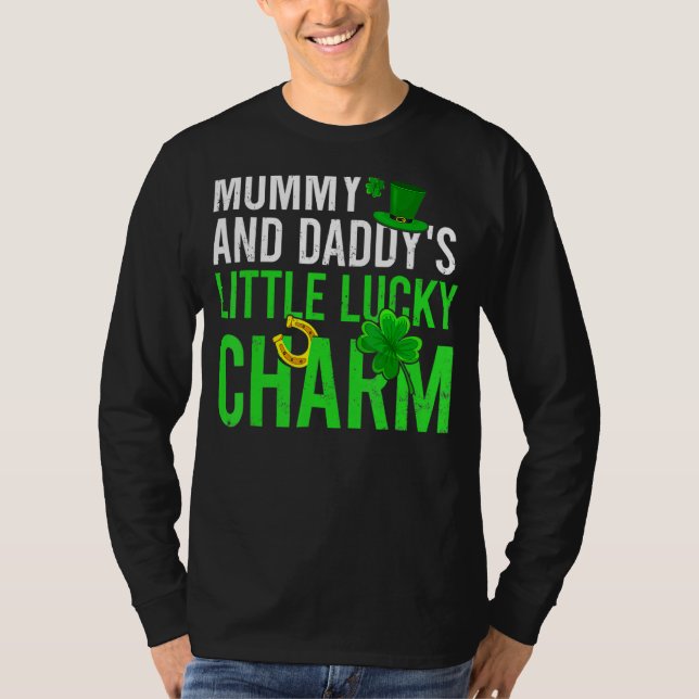 Camiseta Mamãe E Rua De Charme Com Sorte Patrick S (Frente)