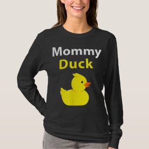 Camiseta Mamãe Engraçado Pato de Borracha Mãe