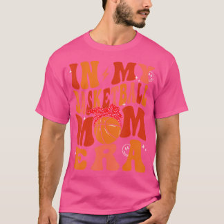 Camiseta Mamãe era basquete, bola de basquete mãe