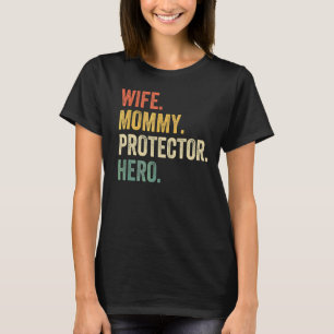 Camiseta Mamãe Esposa Protetor Hero Dia de as mães Ret de V