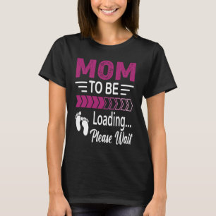 Camiseta Mamãe está carregando o bebê por favor espere grav