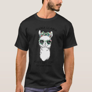 Camiseta Mamãe Llama não tem tempo para seu Drama Flor Mo