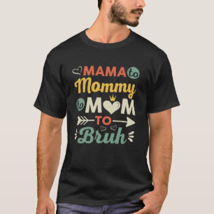 Camiseta MAMÃE MAMA MOM BRUH Boy Mãe Dia de as mães