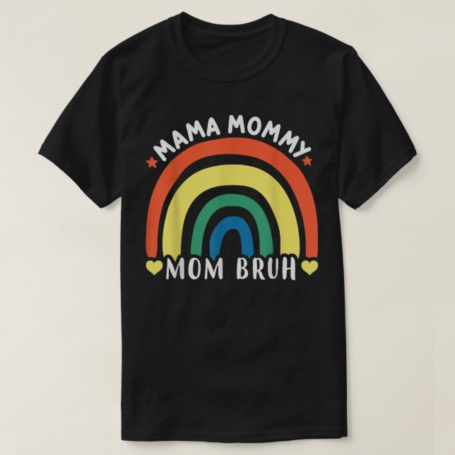 Camiseta Mamãe Mamãe Mãe Bruh Mamãe E Eu Engraçado Menino M (Frente do Design)