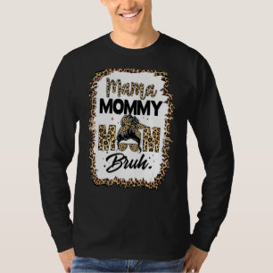 Camiseta Mamãe Mamãe Mãe Bruh Mamãe E Eu Garoto Mãe Vida 13