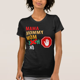 Camiseta Mamãe Mamãe Mãe Bruh Respeite